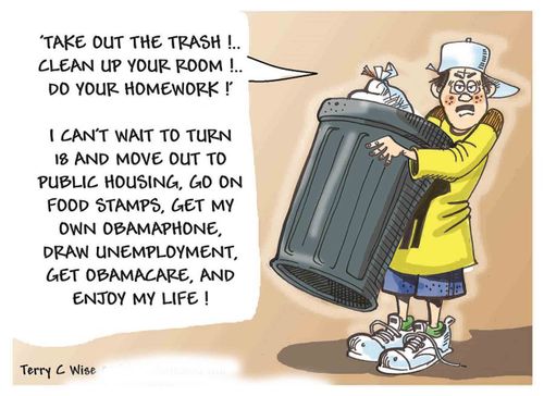 'I can't wait to turn 18 and move out to public housing, go on food stamps, get my own Obamaphone, draw unemployment, get Obamacare, and enjoy my life!'