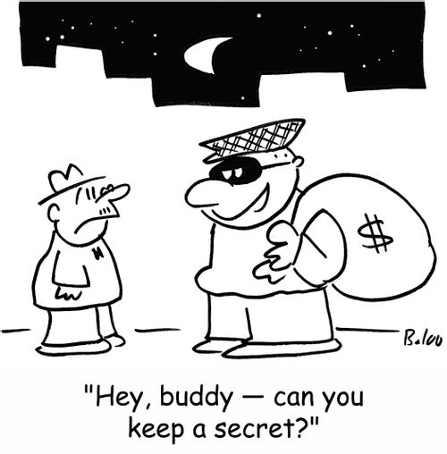 'Hey, buddy -- can you keep a secret?'