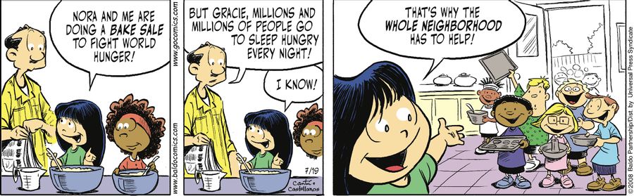 "Nora and me are doing a bake sale to fight world hunger!"