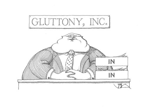 Gluttony, Inc.