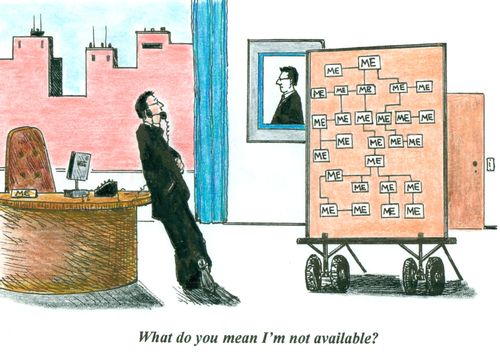 'What do you mean I'm not available?'