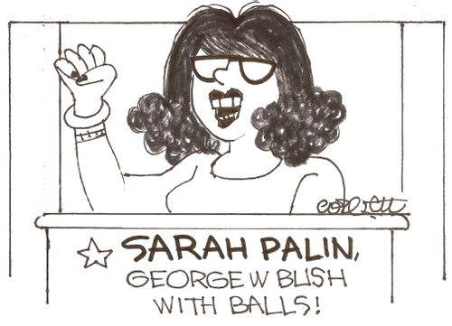Sarah Palin, George W Bush with balls!