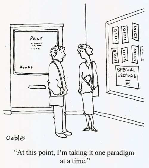 'At this point, I'm taking it one paradigm at a time.'