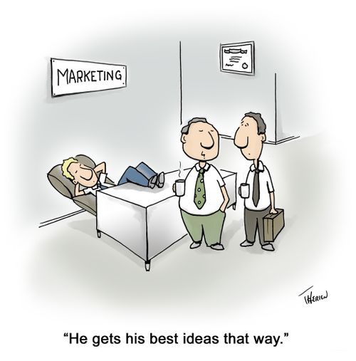 'He gets his best ideas that way.'