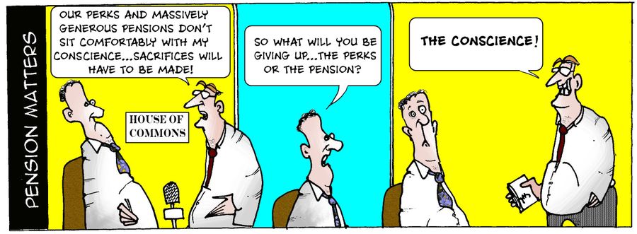 "Our perks and massively generous pensions don't sit comfortably with my conscience...sacrifices will have to be made!"