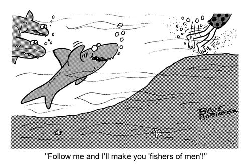 "Follow me and I'll make you 'fishers of men'!"