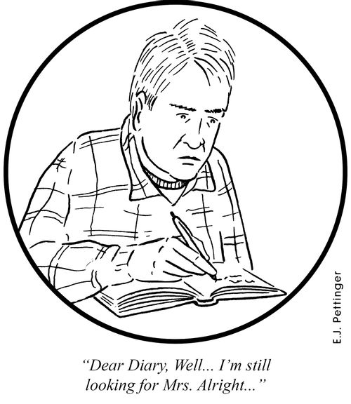 'Dear Diary, Well... I'm still looking for Mrs. Alright...'