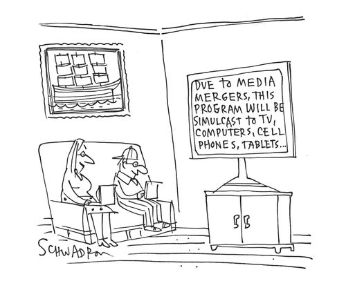Due to media mergers, this program will be simulcast to TV, computers, cell phones, tablets.