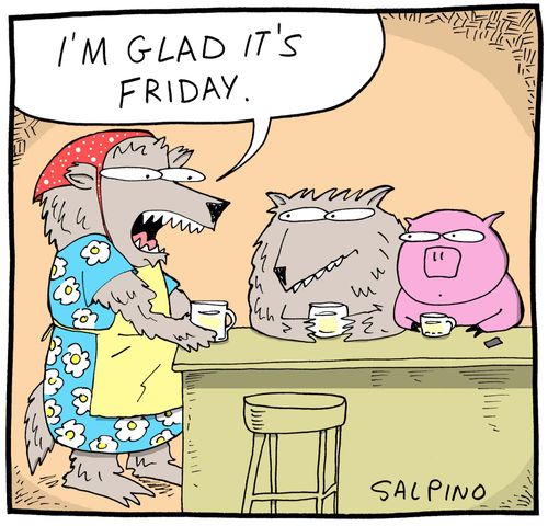 'I'm glad it's friday.'