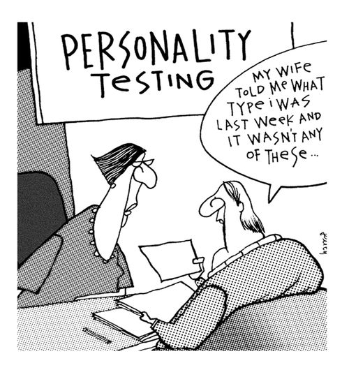 Personality testing...