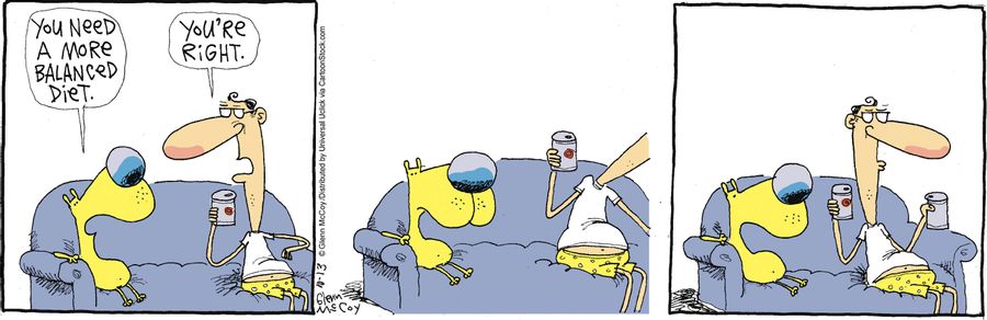 'You need a more balanced diet.'