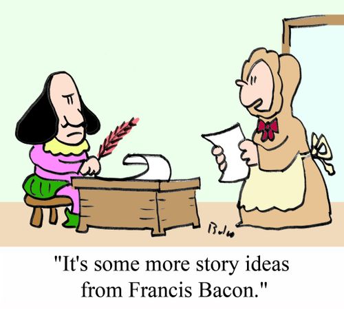 'It's some more story ideas from Francis Bacon.'