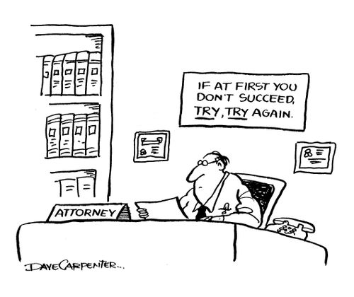 'If at first you don't succeed, try, try again.'