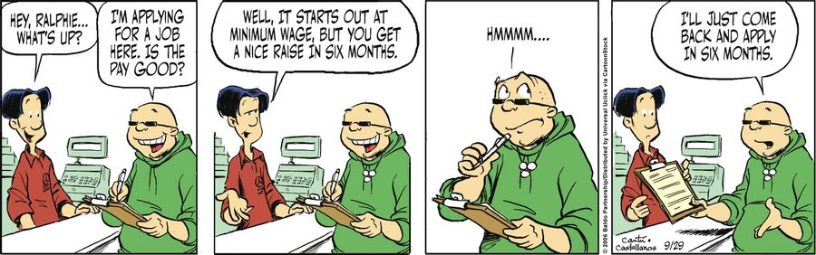 "I'm applying for a job here. Is the pay good?"