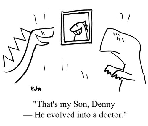 "That's my Son, Denny - He evolved into a doctor."