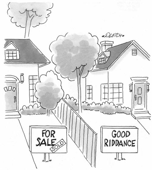 Signs outside Houses, one reads 'Sold', the other 'Good Riddance'.