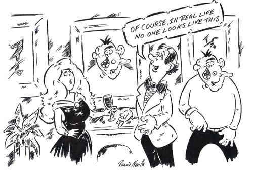 'Of course, in real life, no one looks like this.'