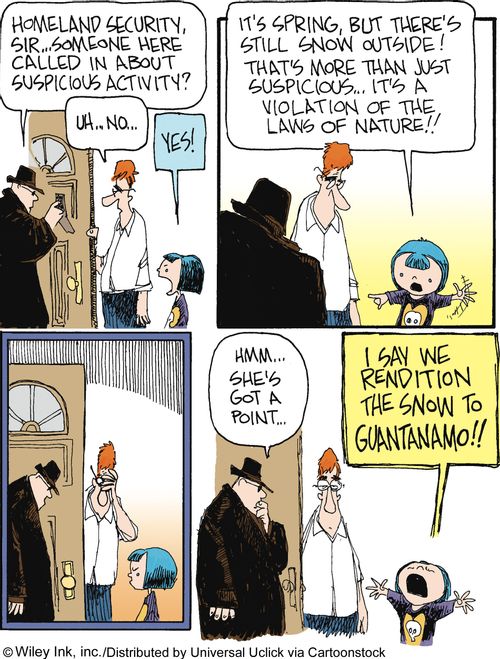 'I say we rendition the snow to Guantanamo!'