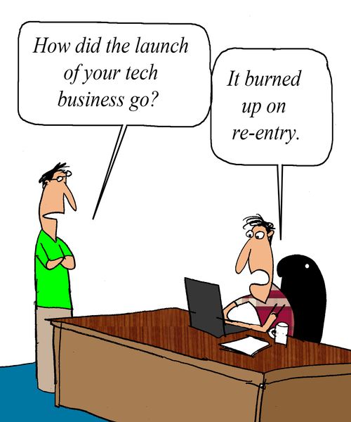 'How did the launch of your tech business go?'
