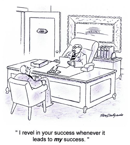 'I revel in your success whenever it leads to my success.'