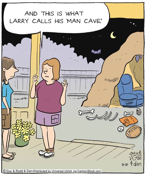 'And this is what Larry calls his 'man cave'.'