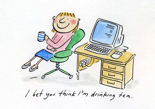 'I bet you think I'm drinking tea...'