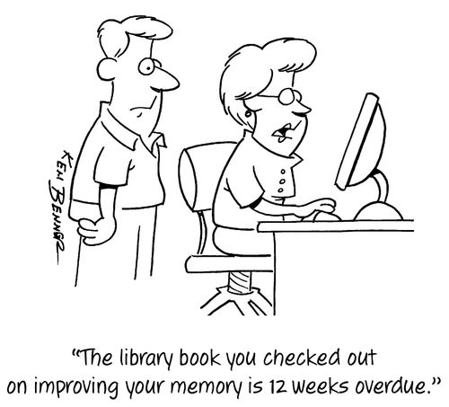 "The library book you checked out on improving memory is 12 weeks overdue."