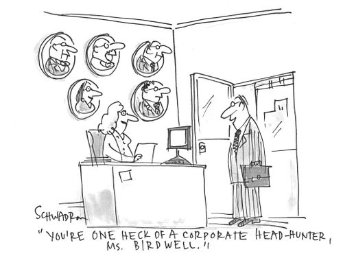 'You're one heck of a corporate head-hunter, Ms. Bridwell.'