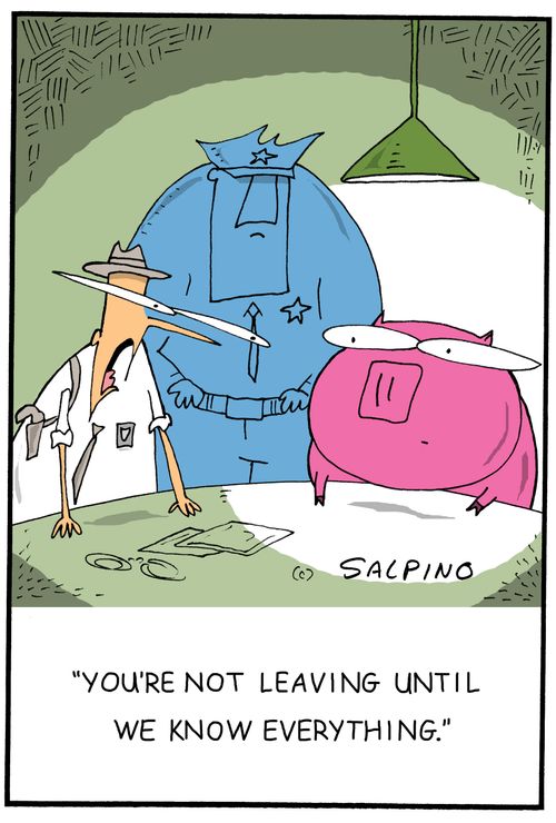 "You're not leaving until we know everything."