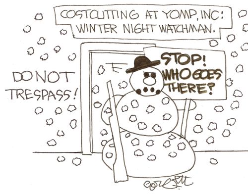 Costcutting at Yomp, Inc: Winter night watchman.