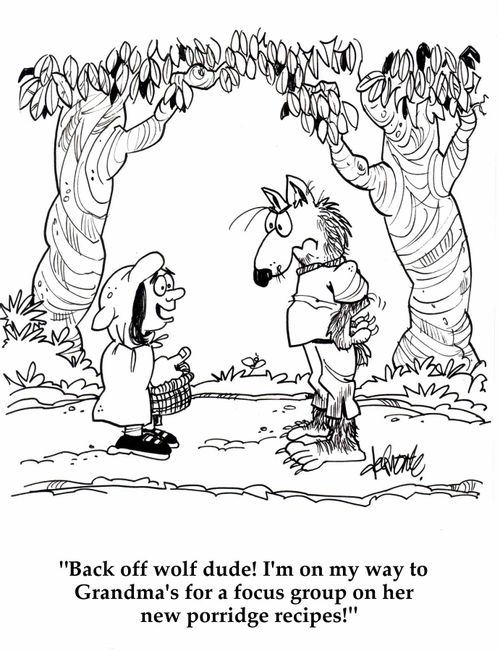 'Back off wolf dude! I'm on my way to Grandma's for a focus group on her new porridge recipes!'
