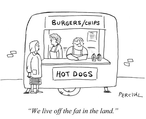 'We live off the fat in the land.'