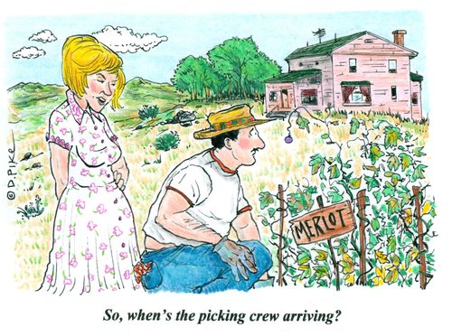'So, when's the picking crew arriving?'