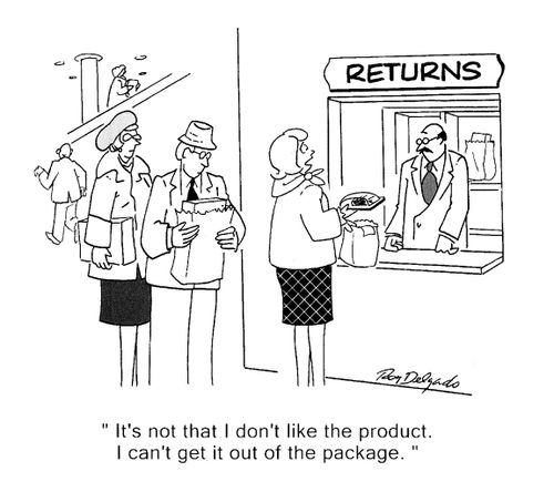'It's not that I don't like the product. I can't get it out of the package.'