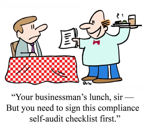 "Your businessman's lunch, sir - But you need to sign this compliance self-audit checklist first.