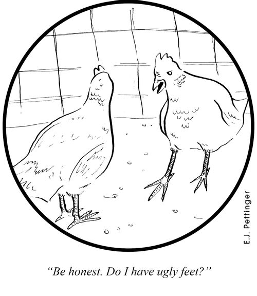 'Be honest. Do I have ugly feet?'