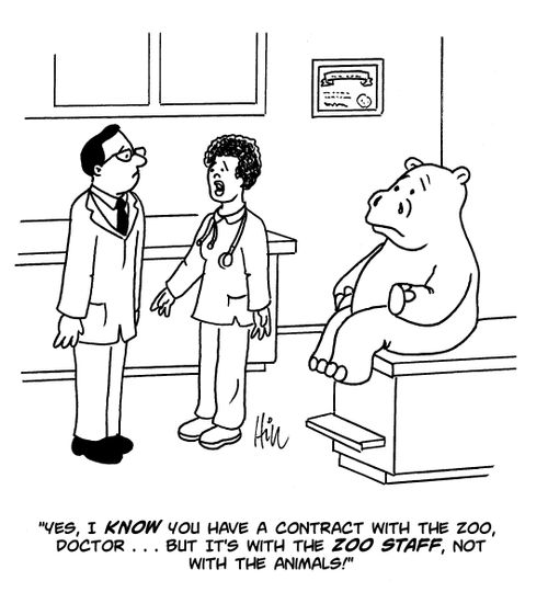 "Yes, I know you have a contract with the zoo, doctor. . . but it's with the zoo staff, not with the animals!"