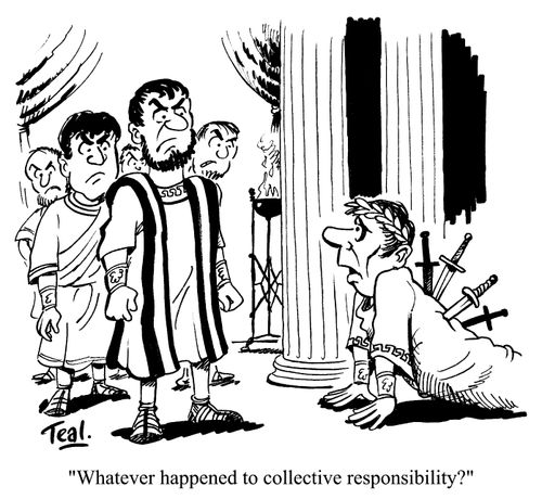 "Whatever happened to collective responsibility?"