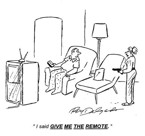 'I said give me the remote.'