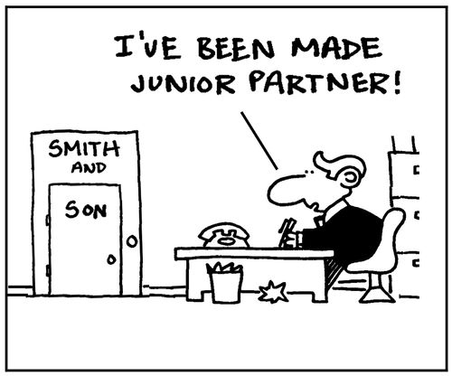 'I've been made junior partner.'