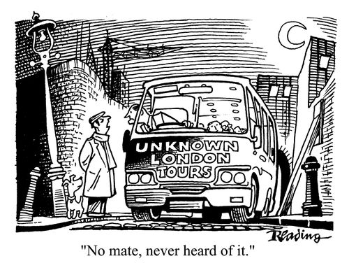 "No mate, never heard of it"