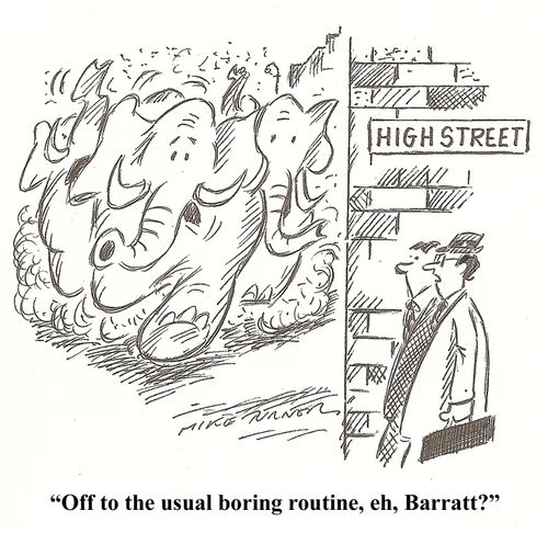 'Off to the usual boring routine, eh, Barratt?'