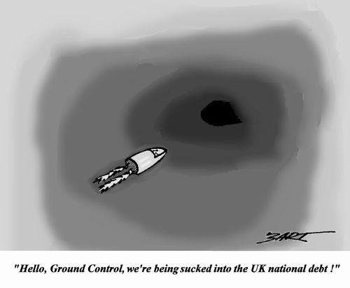 ". . . We're being sucked into the UK national debt!"