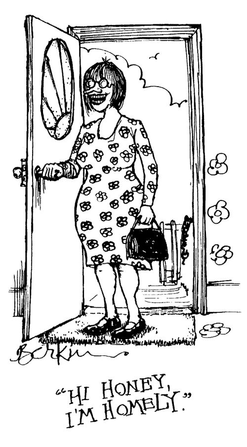"hi honey I'm homely"
