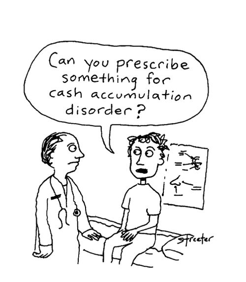 Can you prescribe something for cash accumulation disorder?