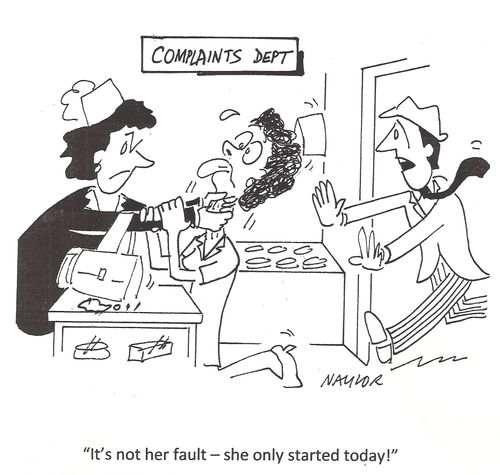 'It's not her fault - she only started today!'