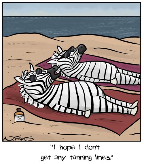 "I hope I don't get any tanning lines."