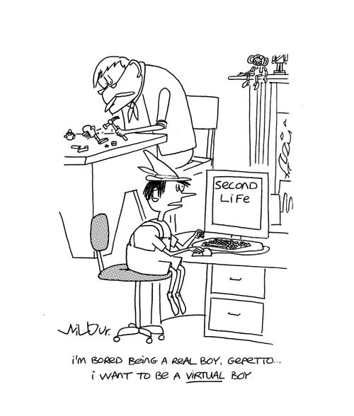 'I'm bored being a real boy, Gepetto...I want to be a virtual boy.'