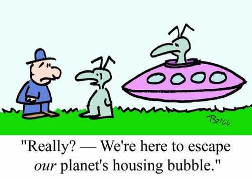 'Really? - We're here to escape OUR planet's housing bubble.'