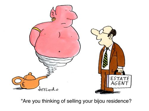 'Are you thinking of selling your bijou residence?'